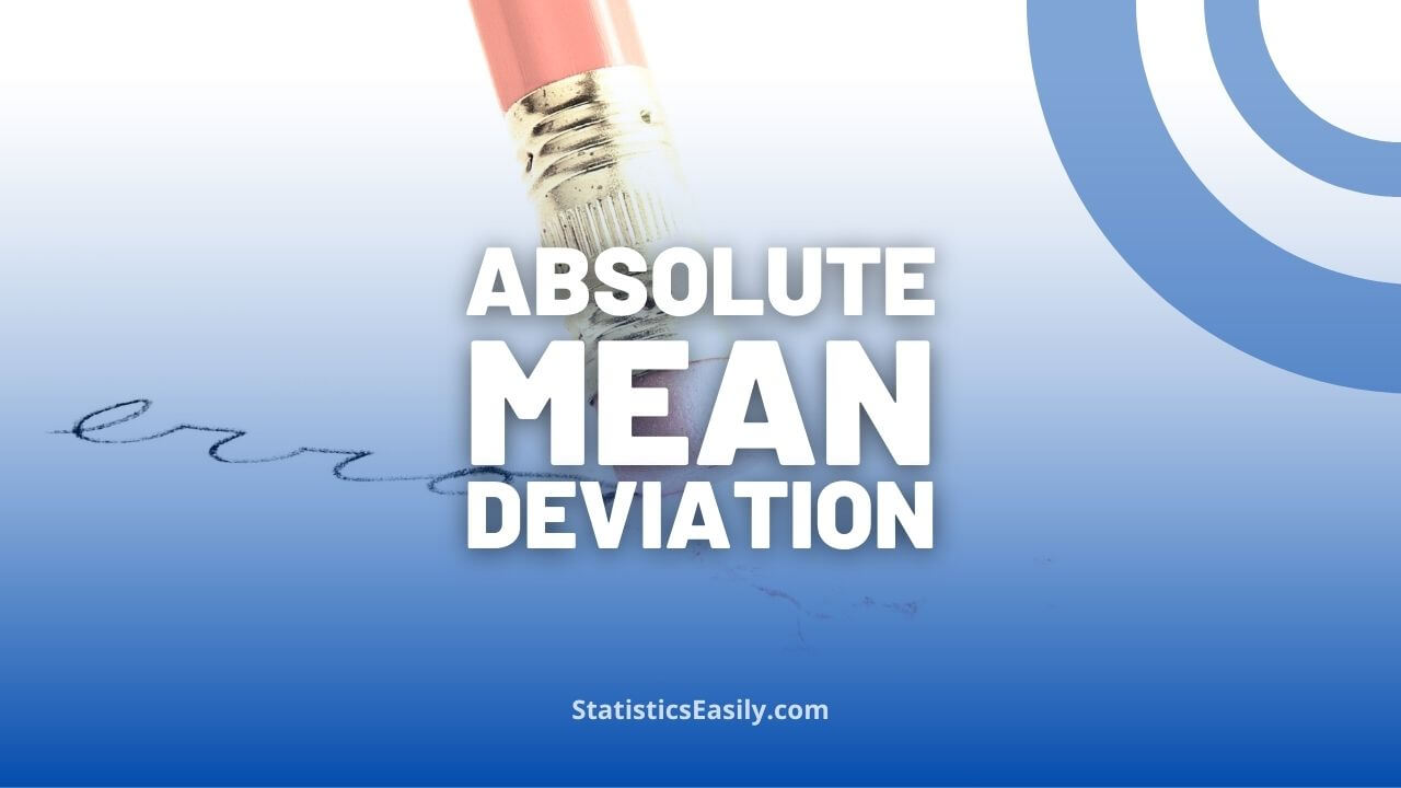 absolute mean deviation