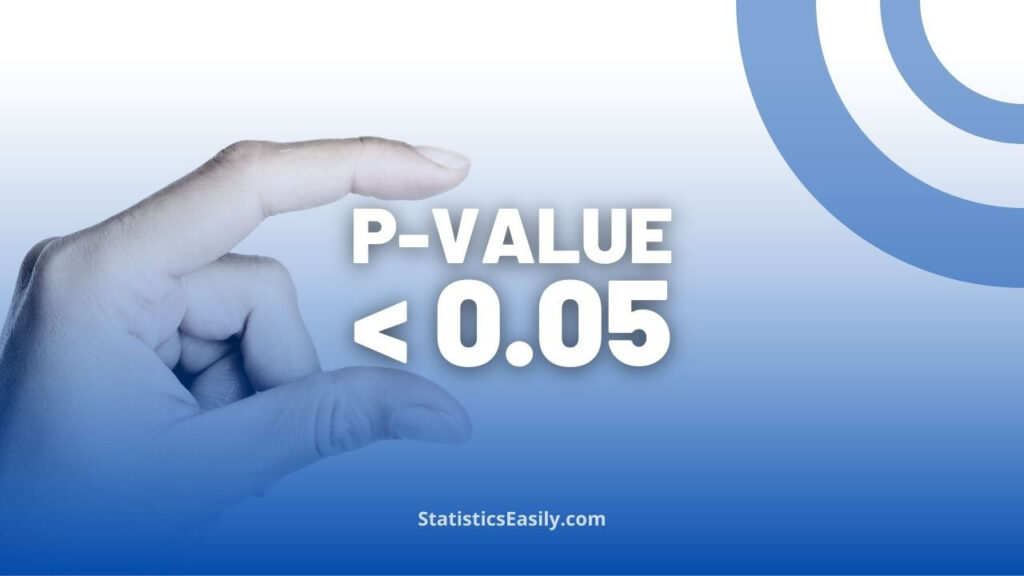 When P Value Is Less Than 0 05