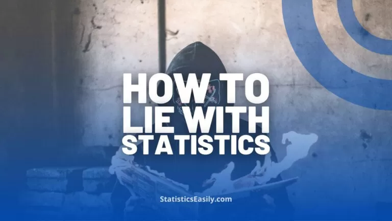 How To Lie With Statistics?