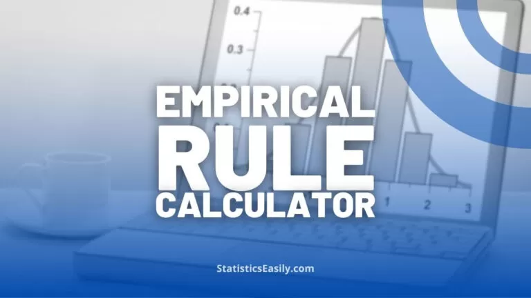 The Empirical Rule Calculator
