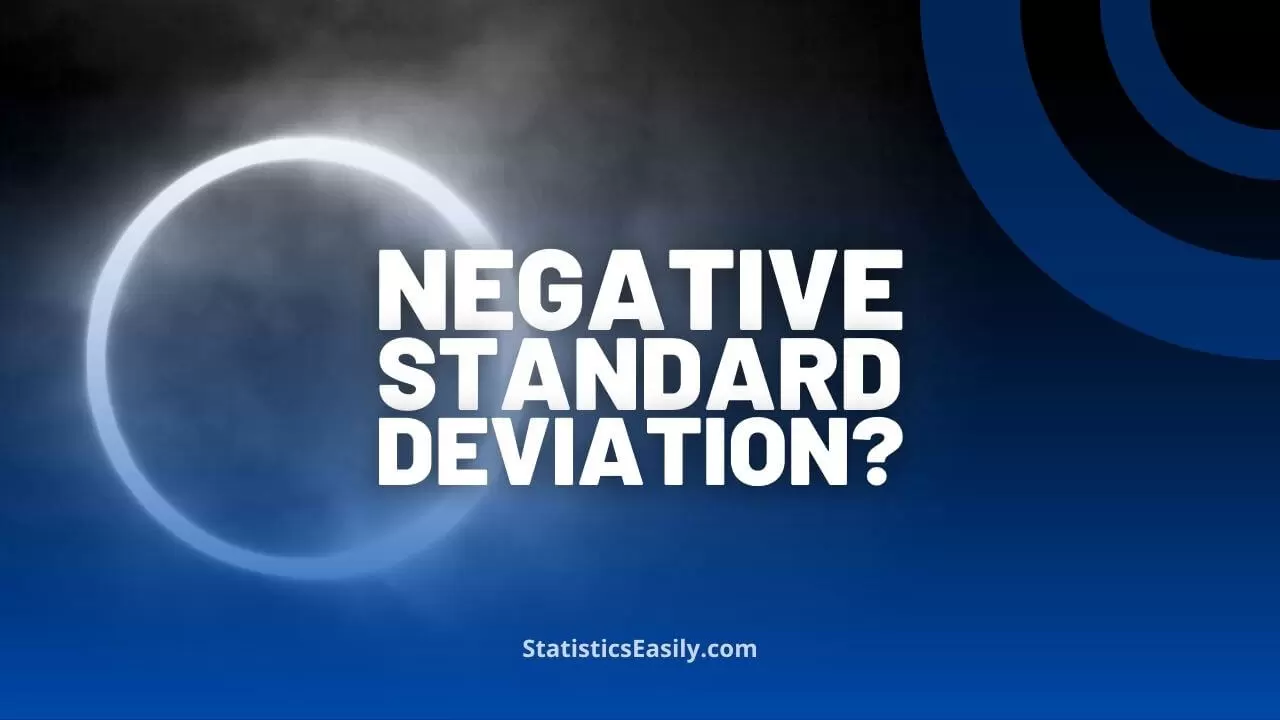 Can Standard Deviations Be Negative