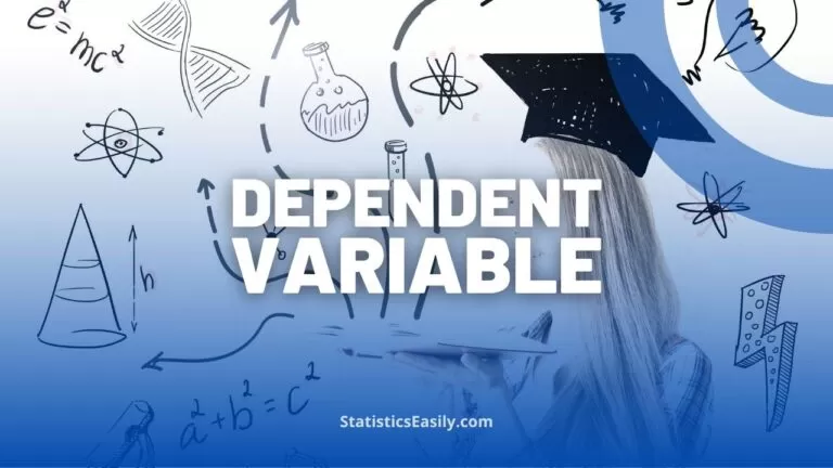 In Science, What is a Dependent Variable?