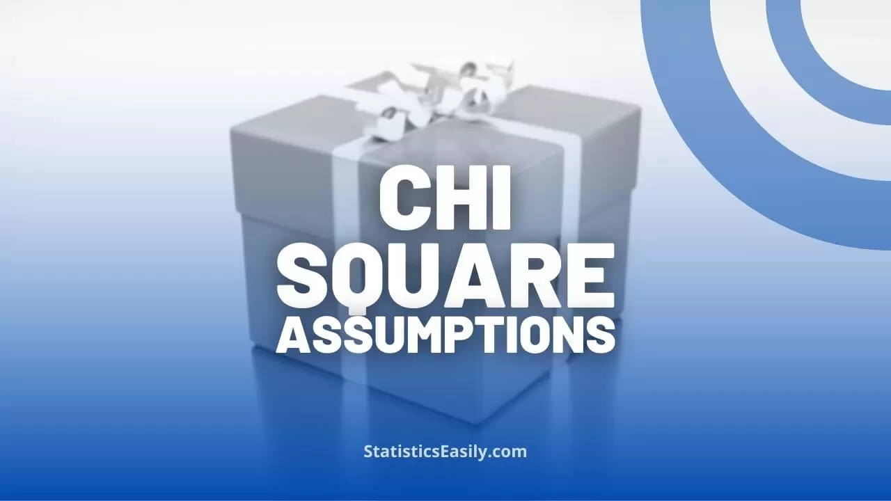 assumptions for chi square