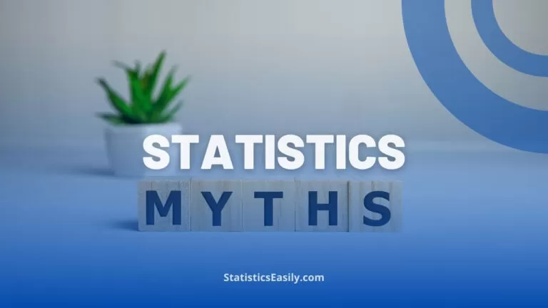 7 Myths About Statistics You Need to Stop Believing